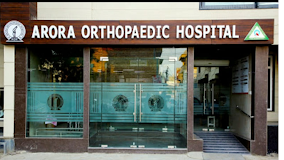 Arora Orthopaedic Hospital